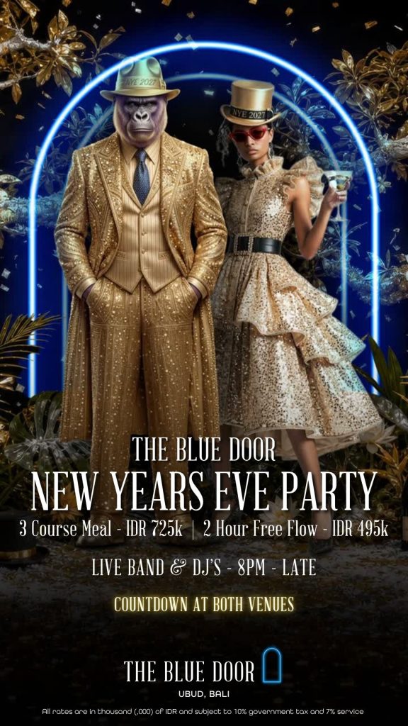 NYE 2026 AT THE BLUE DOOR, UBUD